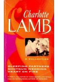 Lamb, Charlotte - Sleeping Partners - Shotgun Wedding - Heart on Fire
