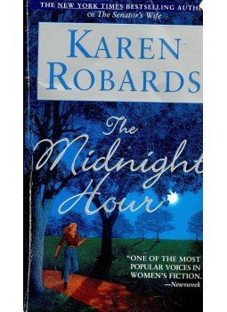 Robards, Karen - The Midnight Hour Robards, Karen - The Midnight Hour, null 1999 antikvár könyv