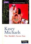 Michaels, Kasey - The Sheikh's Secret Son