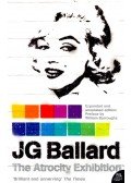Ballard, J. G. - The Atrocity Exhibition