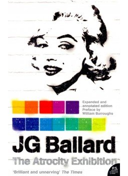 Ballard, J. G. - The Atrocity Exhibition Ballard, J. G. - The Atrocity Exhibition, null 2006 antikvár könyv
