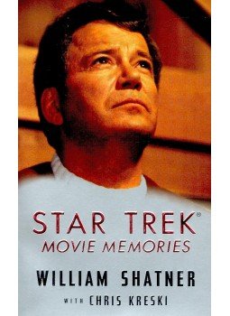SHATNER, WILLIAM - KRESKI, CHRIS - Star Trek Movie Memories SHATNER, WILLIAM - KRESKI, CHRIS - Star Trek Movie Memories, null 1996 antikvár könyv