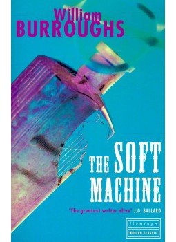 Burroughs, William - The Soft Machine Burroughs, William - The Soft Machine, null 1995 antikvár könyv