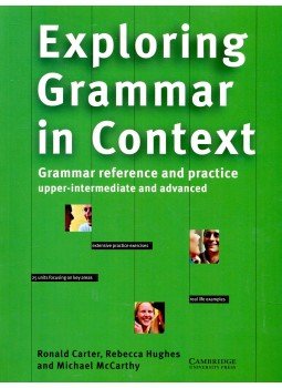 CARTER RONALD - HUGHES, REBECCA - H. MCCARTHY, MICHAEL - Exploring Grammar in Context CARTER RONALD - HUGHES, REBECCA - H. MCCARTHY, MICHAEL - Exploring Grammar in Context, 2000 antikvár könyv