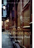 Alan Hollinghurst - The Swimming-Pool Library