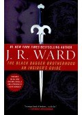 J. R. Ward - The Black Dagger Brotherhood - An Insider's Guide