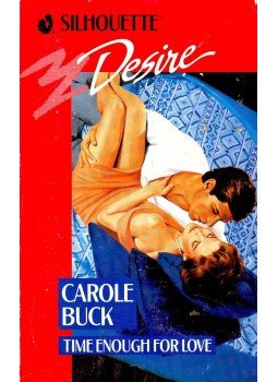 Buck, Carole - Time Enough for Love Buck, Carole - Time Enough for Love, null 1991 antikvár könyv