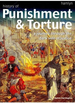 Farrington, Karen - Hamlyn History of Punishment and Torture, null 2000 antikvár könyv