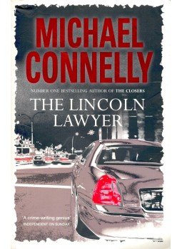 Michael Connelly - The Lincoln Lawyer Michael Connelly - The Lincoln Lawyer, null 2006 antikvár könyv