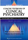 SADOCK, BENJAMIN JAMES - SADOCK, VIRGINIA ALCOTT - Kaplan & Sadock's Concise Textbook of Clinical Psychiatry