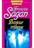 Francoise Sagan - Bonjour Tristesse