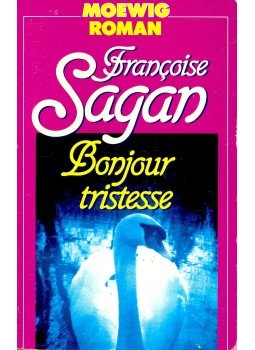 Francoise Sagan - Bonjour Tristesse Francoise Sagan - Bonjour Tristesse, null 1980 antikvár könyv