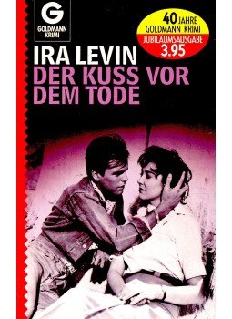 Ira Levin - Der Kuss vor dem Tode Ira Levin - Der Kuss vor dem Tode, null 1992 antikvár könyv