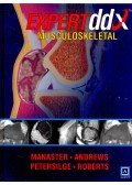 MANASTER, B. J. - ANDREWS, CAROL L. - PETERSILGE, CHERYL A. - ROBERTS, CATHERINE C. - Expert Differential Diagnoses - Musculoskeletal