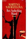 Navratilova, Martina - Bei Aufschlag Mord