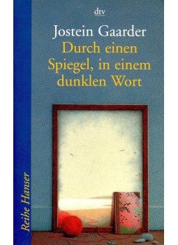Jostein Gaarder - Durch einen Spiegel, in einem dunklen Wort Jostein Gaarder - Durch einen Spiegel, in einem dunklen Wort, null 1996 antikvár könyv