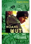 Blobel, Brigitte - Noahs Wut