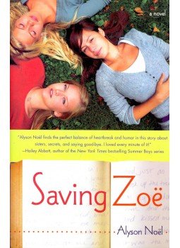 Alyson Noël - Saving Zoe Alyson Noël - Saving Zoe, null 2007 antikvár könyv