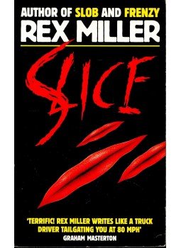 Rex Miller - Slice Rex Miller - Slice, null 1990 antikvár könyv