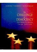 Kenneth Janda,Jeffrey M. Berry,Jerry Goldman - The Challenge of Democracy