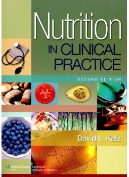 KATZ, DAVID L. - Nutrition in Clinical Practice KATZ, DAVID L. - Nutrition in Clinical Practice, null 2009 antikvár könyv