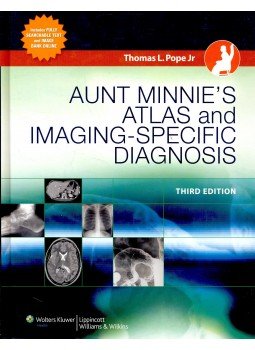 POPE, THOMAS L. - Aunt Minnie's Atlas and Imaging-Specific Diagnosis, null 2009 antikvár könyv