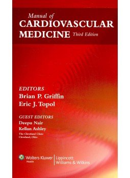 GRIFFIN, BRIAN P. - TOPOL, ERIC J. - Manual of Cardiovascular Medicine, null 2009 antikvár könyv