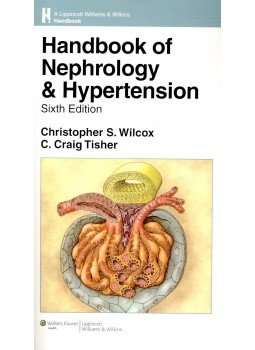 WILCOX, CHRISTOPHER S. - TISHER, C. CRAIG - Handbook of Nephrology and Hypertension, null 2009 antikvár könyv