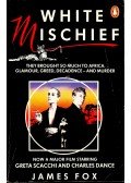 FOX, JAMES - White Mischief