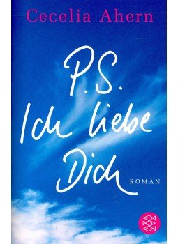Cecelia Ahern - P.S. Ich liebe Dich Cecelia Ahern - P.S. Ich liebe Dich, null 2008 antikvár könyv