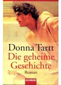 Tartt, Donna - Die geheime Geschichte