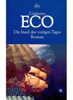Umberto Eco - Die Insel des vorigen Tages Umberto Eco - Die Insel des vorigen Tages, null 1997 antikvár könyv