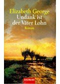 Elizabeth George - Undank ist der Väter Lohn