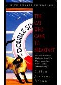 Braun, Lilian Jackson - The Cat Who Came To Breakfast
