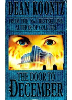 Dean R. Koontz - The Door to December Dean R. Koontz - The Door to December, null 1992 antikvár könyv