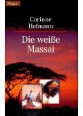 Corinne Hofmann - Die weisse Massai
