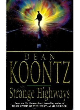 Dean, Koontz - Strange Highways Dean, Koontz - Strange Highways, null 1995 antikvár könyv