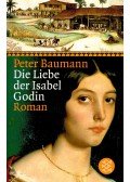 Baumann, Peter - Die Liebe der Isabel Godin