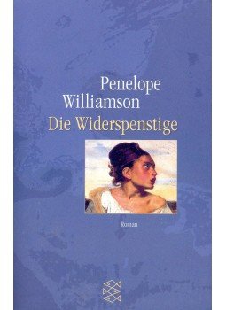 WILLIAMSON, PENELPOPE - Die Widerspenstige WILLIAMSON, PENELPOPE - Die Widerspenstige, null 1996 antikvár könyv