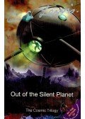C.S. Lewis - Out of the Silent Planet