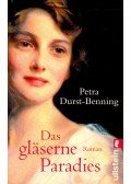 DURST-BENNING, PETRA - Das gläserne Paradies