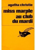 Agatha Christie - Miss Marple au club du mardi