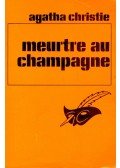Agatha Christie - Meurtre au champagne