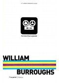 Burroughs, William - The Ticket that Exploded