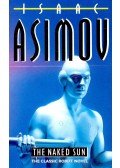Isaac Asimov - The Naked Sun