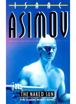 Isaac Asimov - The Naked Sun Isaac Asimov - The Naked Sun, null 1996 antikvár könyv