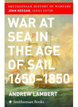 LAMBERT, ANDREW - War at Sea in the Age of Sail, 1650-1850, null 2002 antikvár könyv