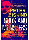 BISKIND, PETER - Gods and Monsters