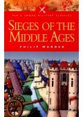 Warner, Philip - Sieges of the Middle Ages