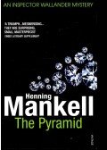 Henning Mankell - The Pyramid
